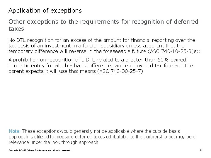 Application of exceptions Other exceptions to the requirements for recognition of deferred taxes No