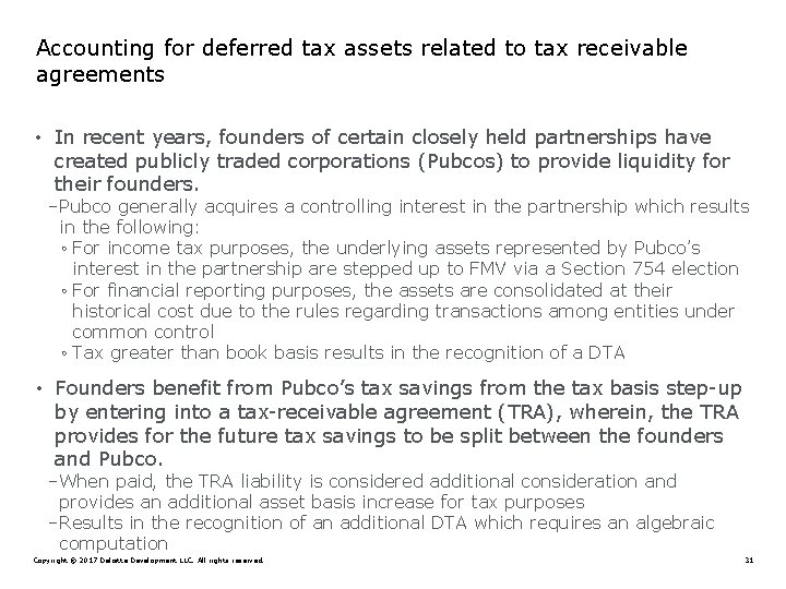 Accounting for deferred tax assets related to tax receivable agreements • In recent years,