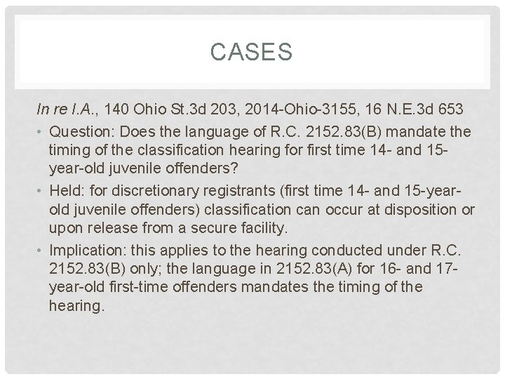 CASES In re I. A. , 140 Ohio St. 3 d 203, 2014 -Ohio-3155,