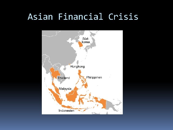 Asian Financial Crisis 