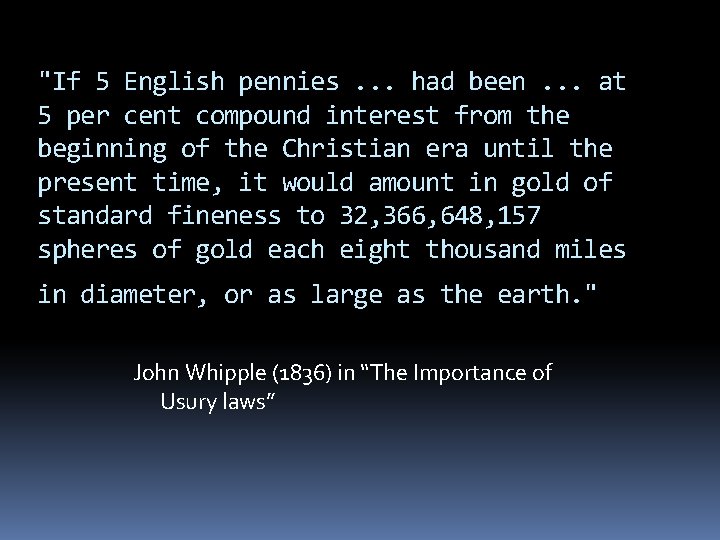 "If 5 English pennies. . . had been. . . at 5 per cent