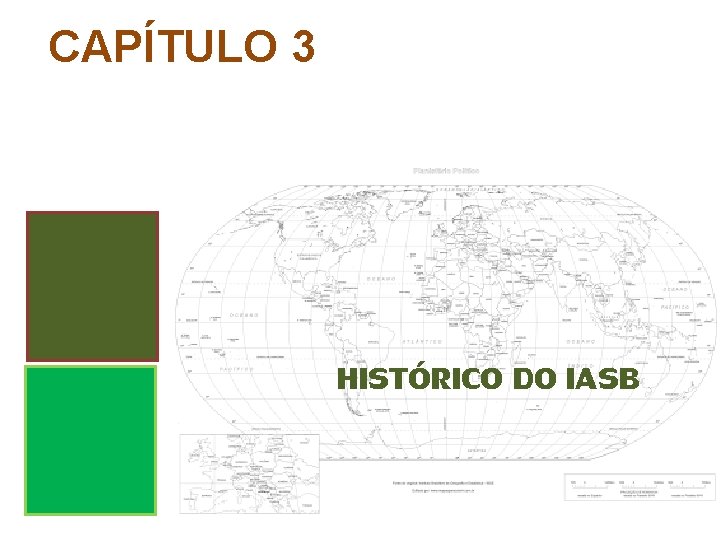 CAPÍTULO 3 HISTÓRICO DO IASB 