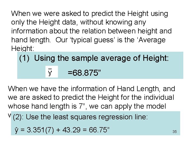 When we were asked to predict the Height using only the Height data, without