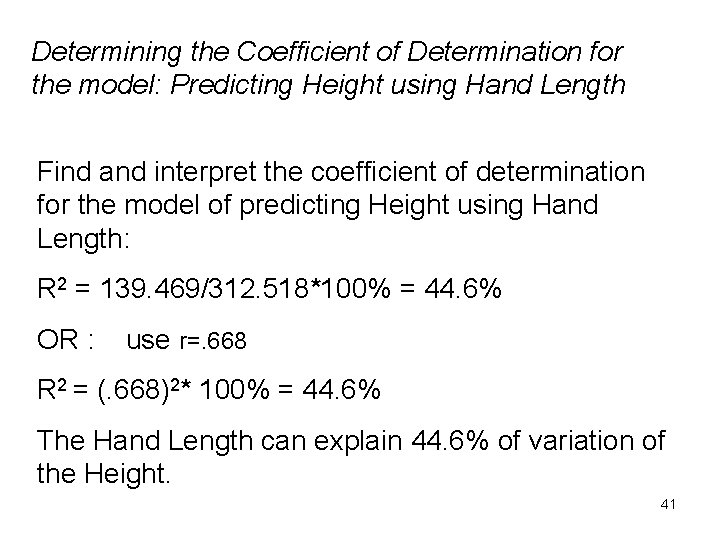 Determining the Coefficient of Determination for the model: Predicting Height using Hand Length Find