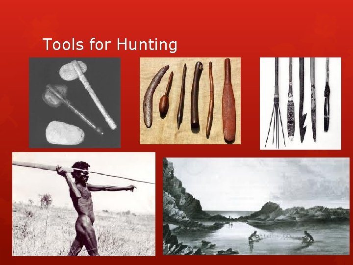 Tools for Hunting 
