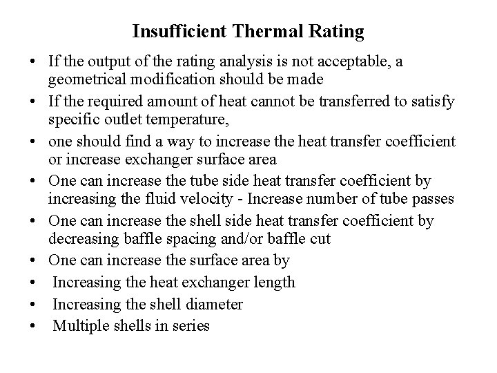 Insufficient Thermal Rating • If the output of the rating analysis is not acceptable,