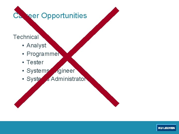Carreer Opportunities Technical • Analyst • Programmer • Tester • Systems Engineer • Systems