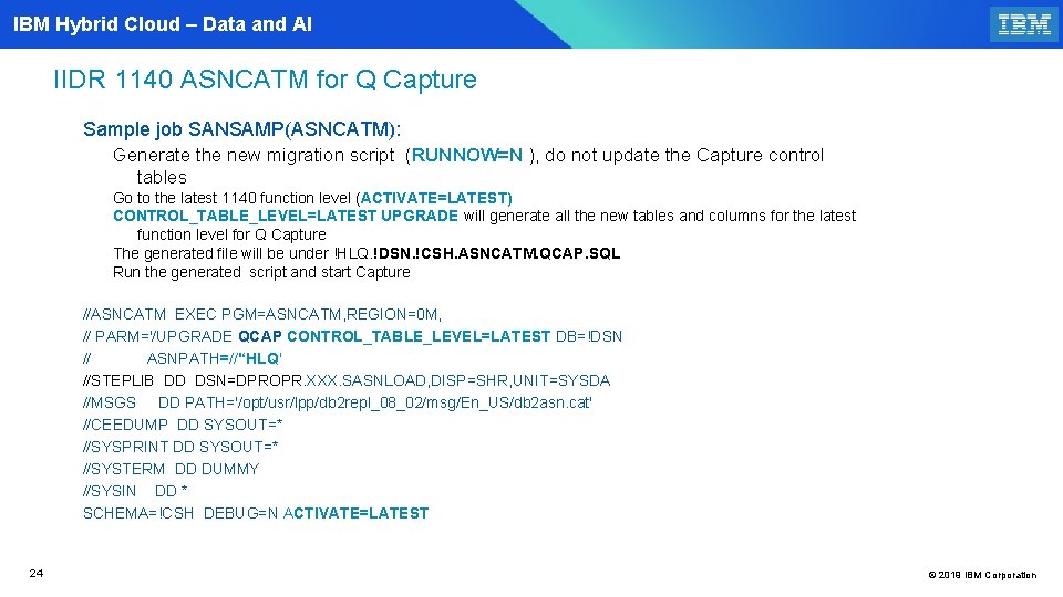 IBM Hybrid Cloud – Data and AI IIDR 1140 ASNCATM for Q Capture Sample
