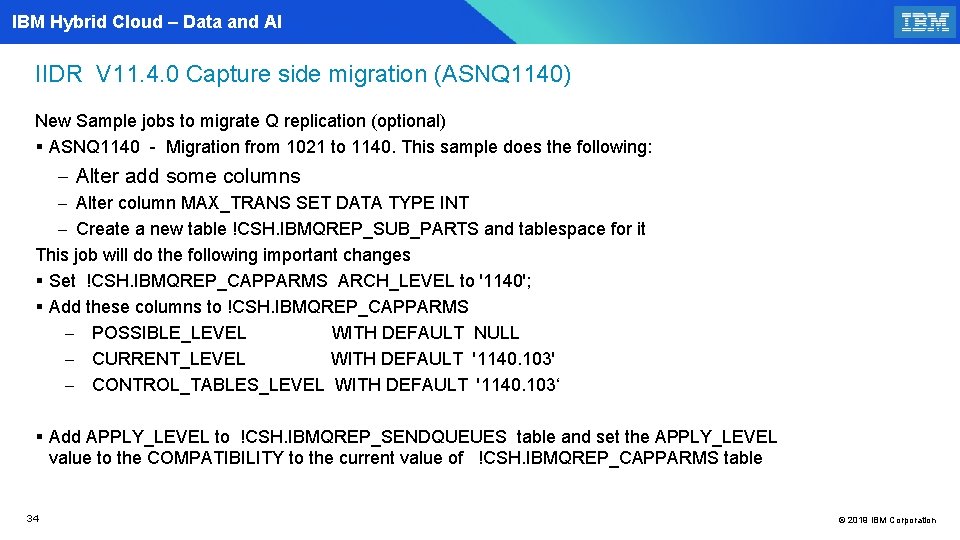 IBM Hybrid Cloud – Data and AI IIDR V 11. 4. 0 Capture side