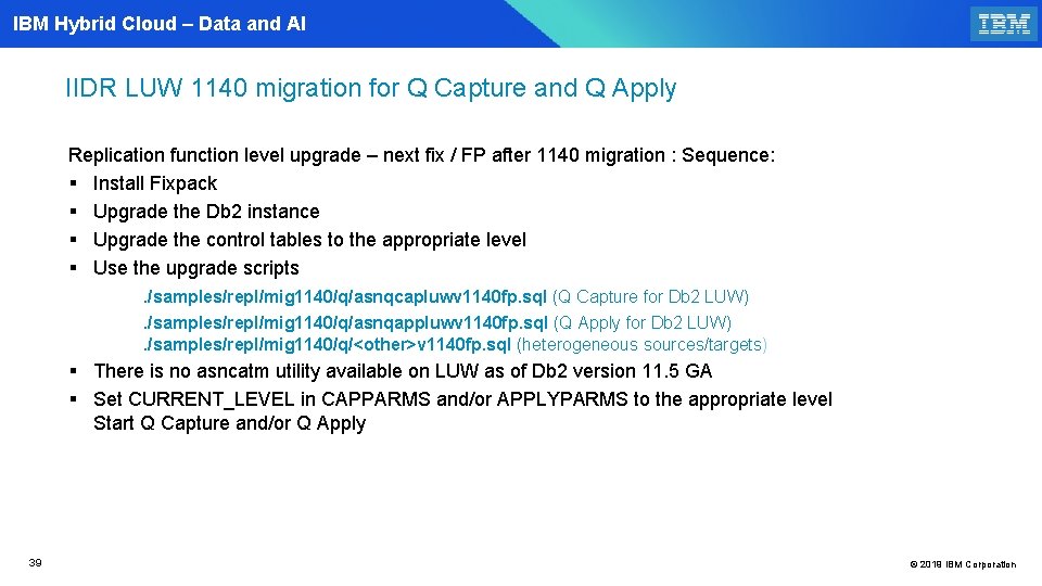 IBM Hybrid Cloud – Data and AI IIDR LUW 1140 migration for Q Capture