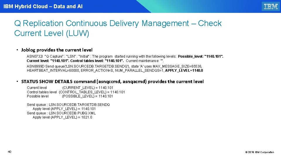 IBM Hybrid Cloud – Data and AI Q Replication Continuous Delivery Management – Check