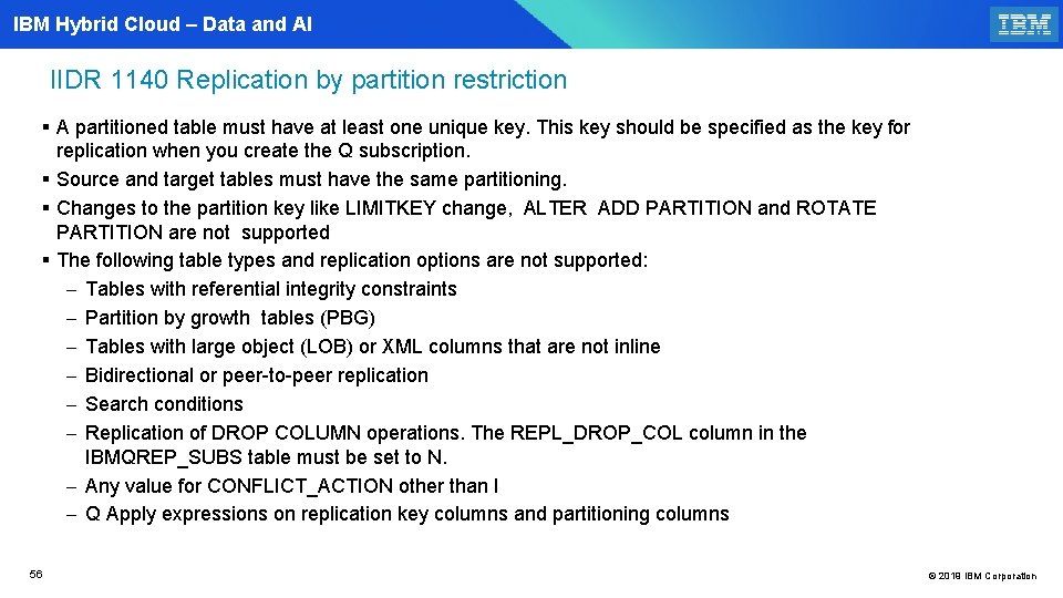 IBM Hybrid Cloud – Data and AI IIDR 1140 Replication by partition restriction §