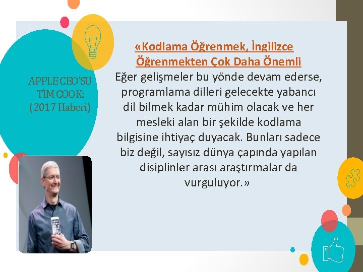 APPLE CEO’SU TİM COOK: (2017 Haberi) «Kodlama Öğrenmek, İngilizce Öğrenmekten Çok Daha Önemli Eğer