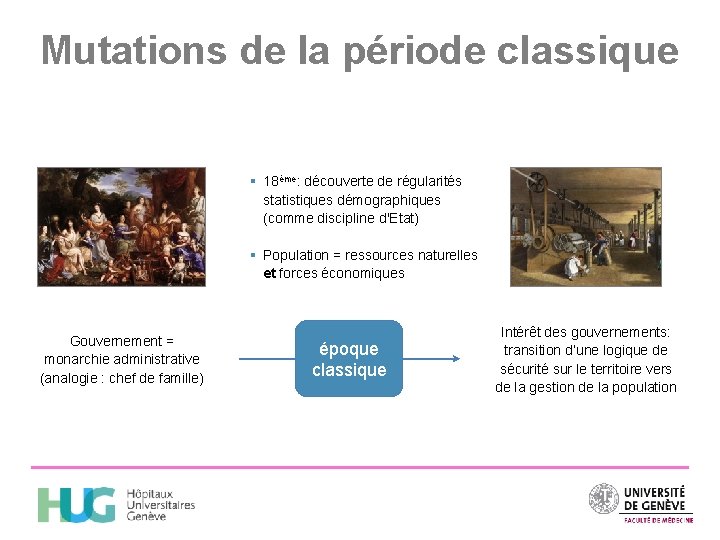 Mutations de la période classique § 18ème: découverte de régularités statistiques démographiques (comme discipline