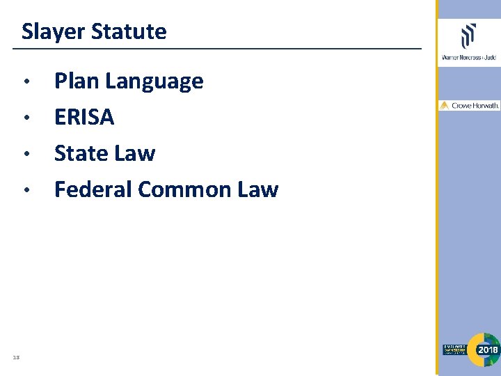 Slayer Statute Plan Language • ERISA • State Law • Federal Common Law •
