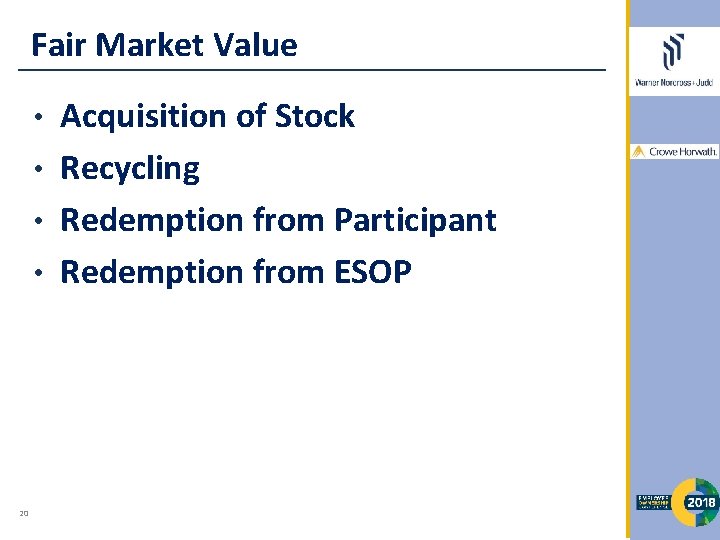 Fair Market Value Acquisition of Stock • Recycling • Redemption from Participant • Redemption