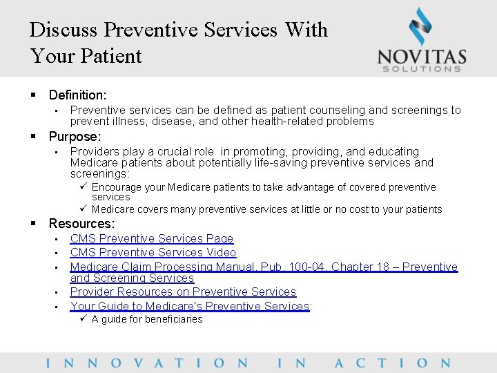 Discuss Preventive Services With Your Patient § Definition: • Preventive services can be defined