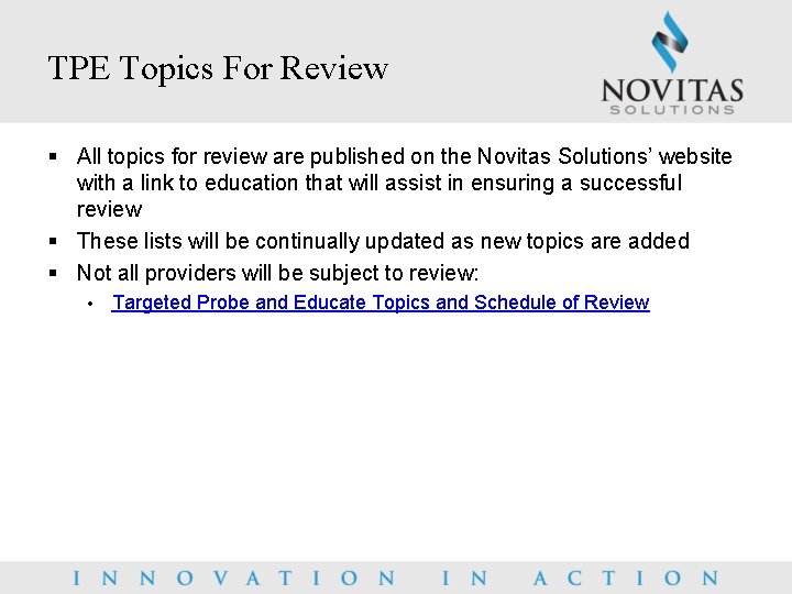 TPE Topics For Review § All topics for review are published on the Novitas