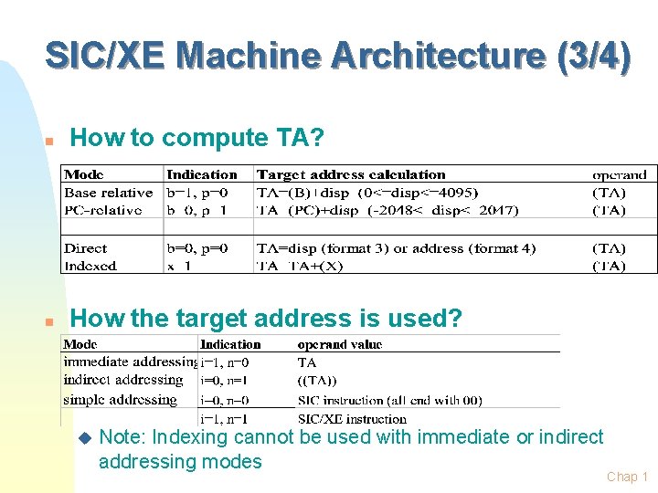 SIC/XE Machine Architecture (3/4) n How to compute TA? n How the target address