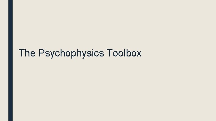 The Psychophysics Toolbox 