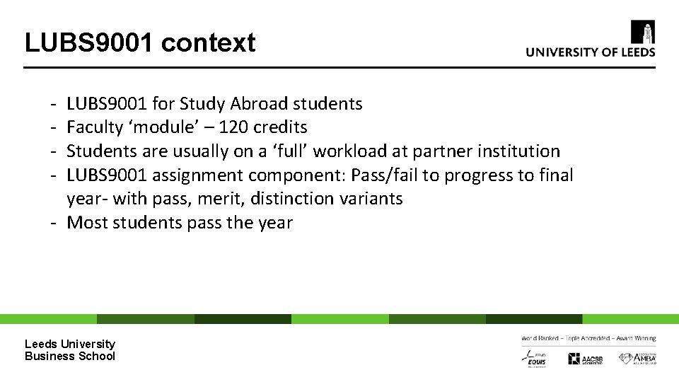 LUBS 9001 context - LUBS 9001 for Study Abroad students Faculty ‘module’ – 120