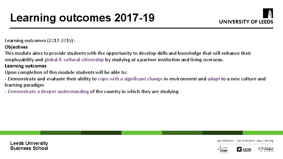 Learning outcomes 2017 -19 Learning outcomes (2017 -2019): Objectives This module aims to provide