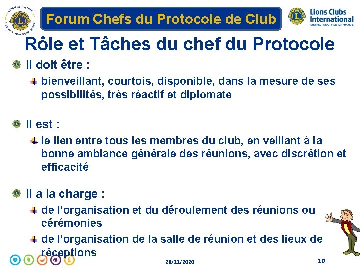 Forum Chefs du Protocole de Club Rôle et Tâches du chef du Protocole Il