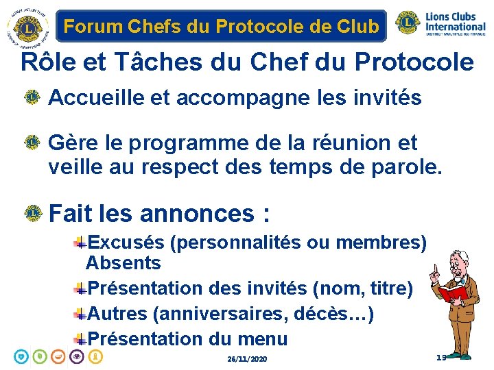 Forum Chefs du Protocole de Club Rôle et Tâches du Chef du Protocole Accueille
