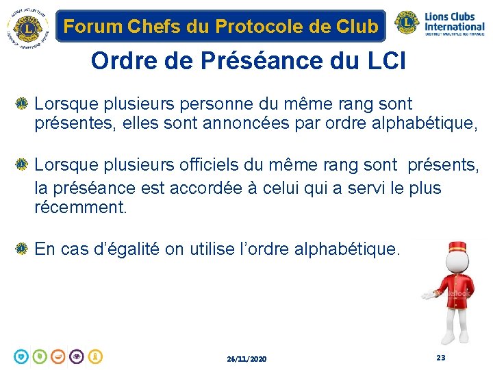 Forum Chefs du Protocole de Club Ordre de Préséance du LCI Lorsque plusieurs personne