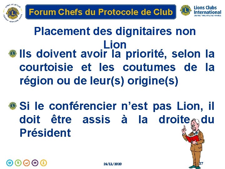 Forum Chefs du Protocole de Club Placement des dignitaires non Lion Ils doivent avoir