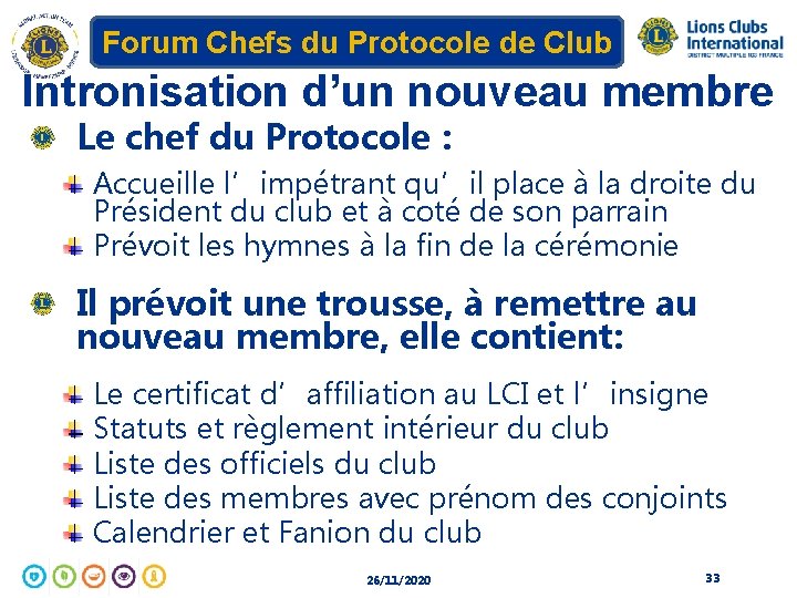 Forum Chefs du Protocole de Club Intronisation d’un nouveau membre Le chef du Protocole