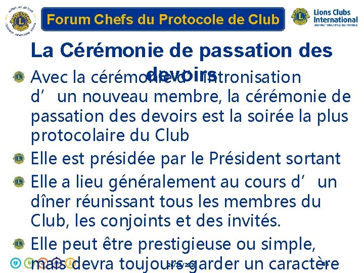 Forum Chefs du Protocole de Club La Cérémonie de passation des devoirs Avec la