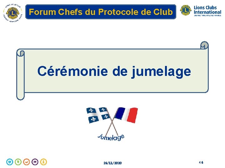 Forum Chefs du Protocole de Club Cérémonie de jumelage 26/11/2020 46 