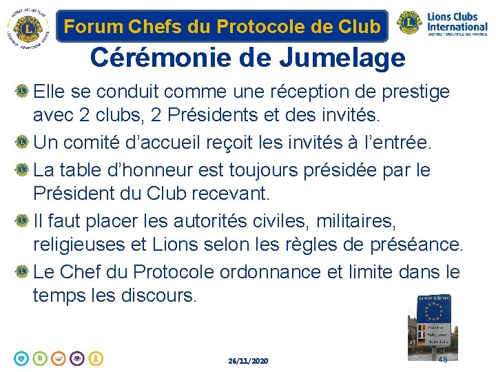 Forum Chefs du Protocole de Club Cérémonie de Jumelage Elle se conduit comme une