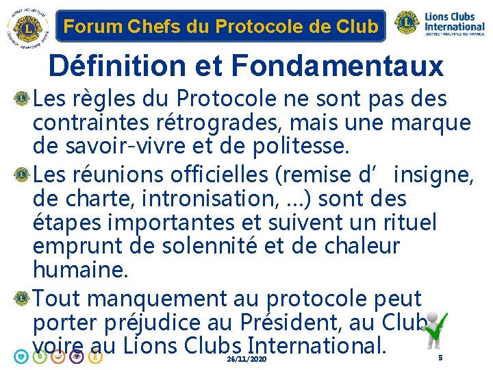 Forum Chefs du Protocole de Club Définition et Fondamentaux Les règles du Protocole ne
