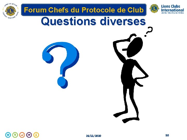 Forum Chefs du Protocole de Club Questions diverses 26/11/2020 50 