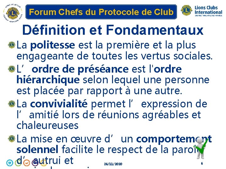 Forum Chefs du Protocole de Club Définition et Fondamentaux La politesse est la première