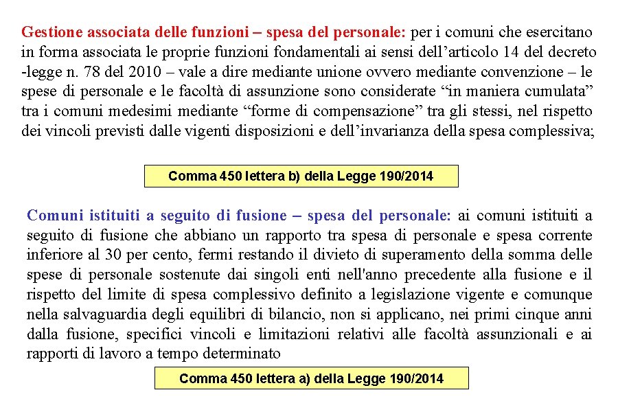 Gestione associata delle funzioni – spesa del personale: per i comuni che esercitano in Gestione associata delle funzioni – spesa del personale: per i comuni che esercitano in