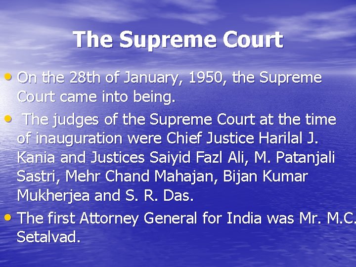 The Supreme Court • On the 28 th of January, 1950, the Supreme Court