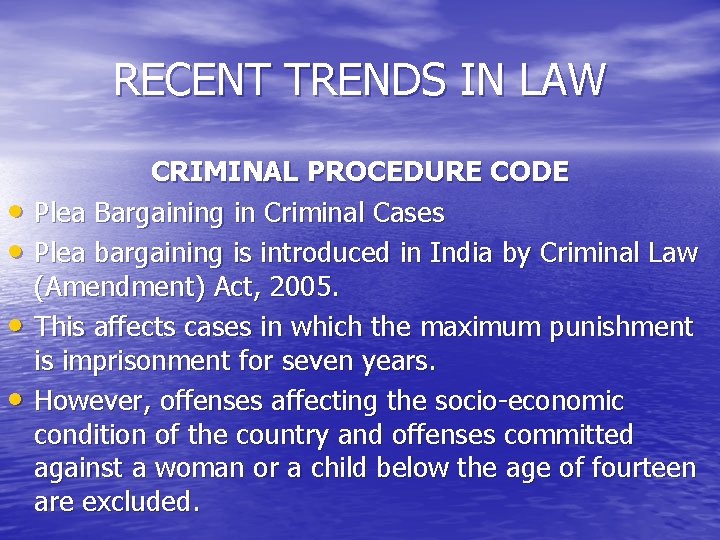 RECENT TRENDS IN LAW • • CRIMINAL PROCEDURE CODE Plea Bargaining in Criminal Cases