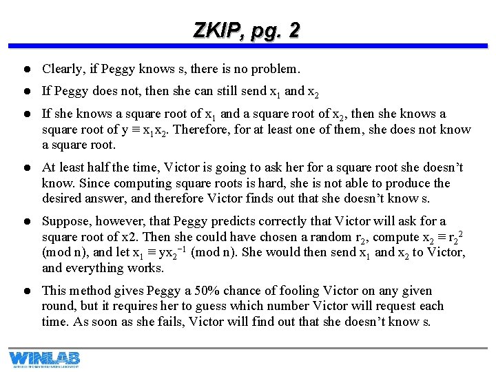 ZKIP, pg. 2 l Clearly, if Peggy knows s, there is no problem. l