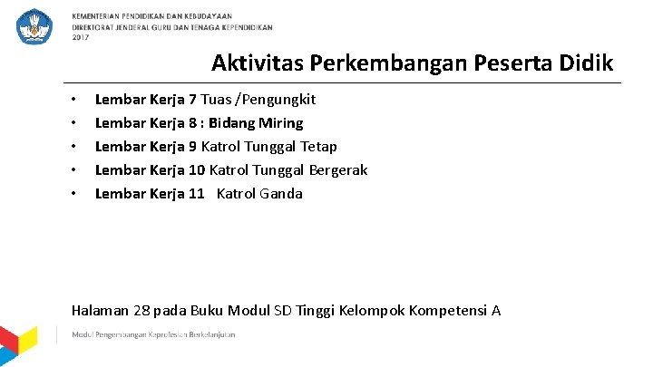 Aktivitas Perkembangan Peserta Didik • • • Lembar Kerja 7 Tuas /Pengungkit Lembar Kerja