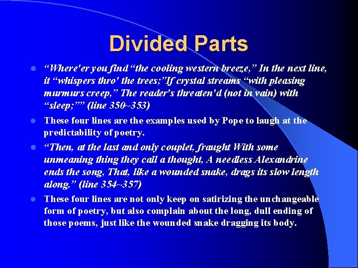 Divided Parts “Where'er you find “the cooling western breeze, ” In the next line,