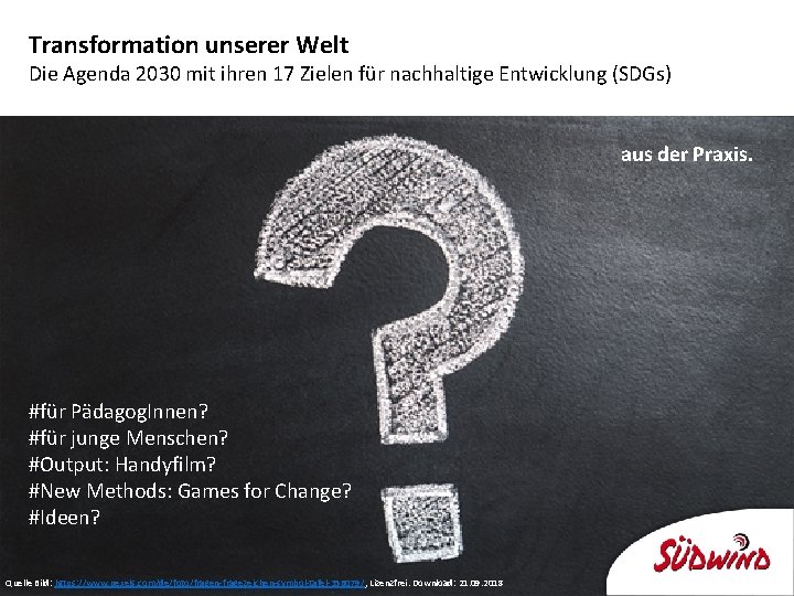 Transformation unserer Welt Die Agenda 2030 mit ihren 17 Zielen für nachhaltige Entwicklung (SDGs)