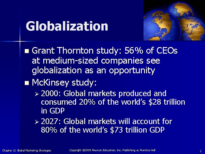 Globalization Grant Thornton study: 56% of CEOs at medium-sized companies see globalization as an