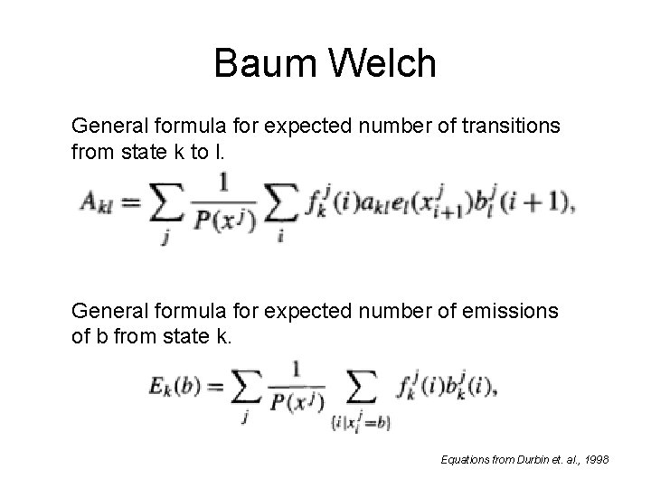 Baum Welch General formula for expected number of transitions from state k to l.