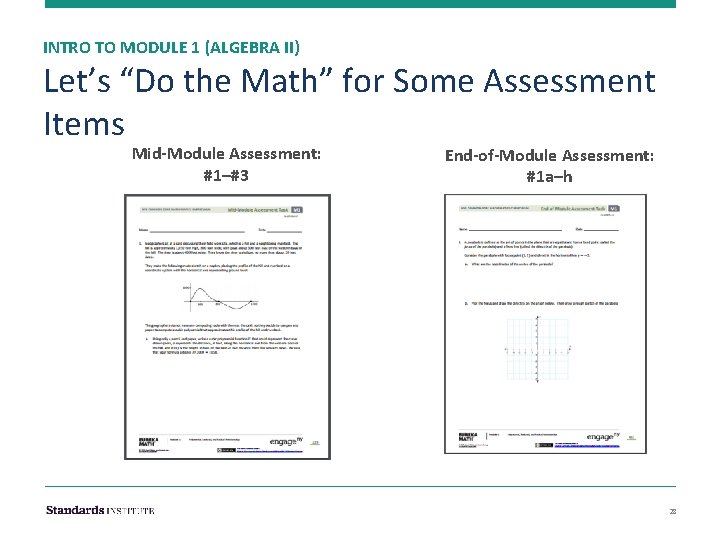 INTRO TO MODULE 1 (ALGEBRA II) Let’s “Do the Math” for Some Assessment Items