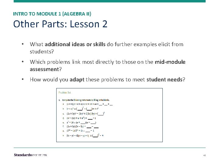 INTRO TO MODULE 1 (ALGEBRA II) Other Parts: Lesson 2 • What additional ideas