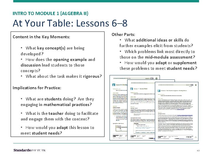 INTRO TO MODULE 1 (ALGEBRA II) At Your Table: Lessons 6– 8 Content in