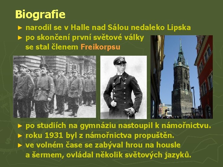  Biografie narodil se v Halle nad Sálou nedaleko Lipska ► po skončení první